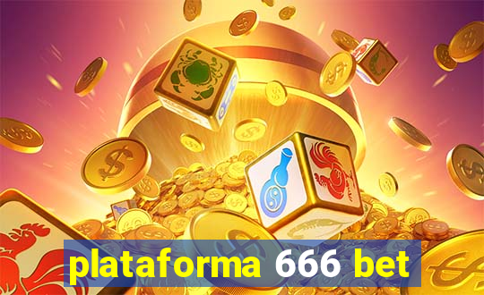 plataforma 666 bet